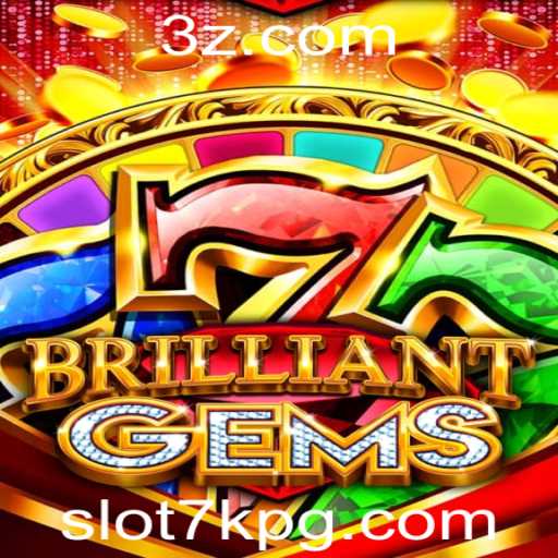 Descubra o Fascinante Mundo de BrilliantGems e Slot7k