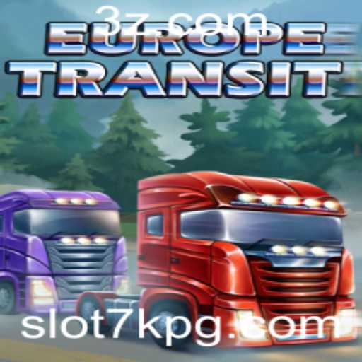 Descubra o Mundo de EuropeTransit e a Dinâmica do Slot7k