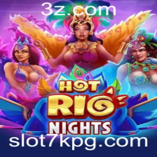 Descubra o Fascinante Mundo de HotRioNights com Slot7k