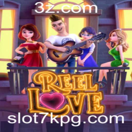 Explorando o Universo de ReelLove: Uma Jornada no Slot7k
